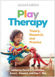 Play Therapy: A Comprehensive Guide to Theory and Practice