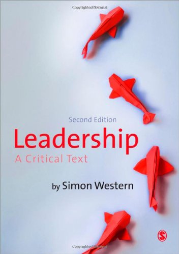 Leadership: A Critical Text