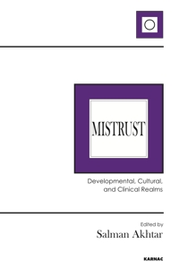 Mistrust: Developmental, Cultural, and Clinical Realms