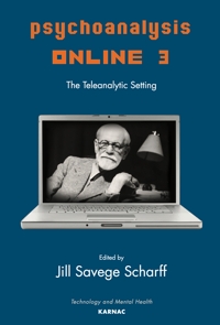 Psychoanalysis Online 3: The Teleanalytic Setting