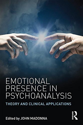 Emotional Presence in Psychoanalysis: Theory and Clinical Applications