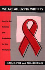 We are all living with HIV: How to set policies and guidelines for the workplace