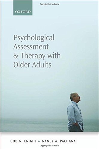 Psychological Assessment and Therapy with Older Adults