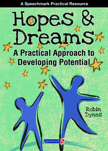 Hopes & Dreams - Developing Potential: A Practical Approach to Developing Potential