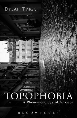 Topophobia: A Phenomenology of Anxiety