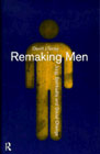 Remaking men: Jung, spirituality and social change