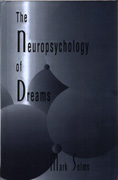 The Neuropsychology of Dreams: A Clinico-Anatomical Study