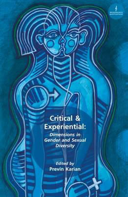 Critical and Experiential: Dimensions in Gender and Sexual Diversity