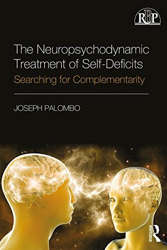 The Neuropsychodynamic Treatment of Self-Deficits: Searching for Complementarity