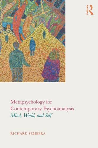 Metapsychology for Contemporary Psychoanalysis: Mind, World, and Self