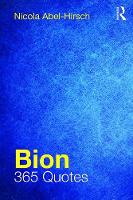 Bion: 365 Quotes