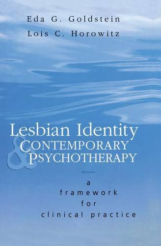 Lesbian Identity and Contemporary Psychotherapy: A Framework for Clinical Practice