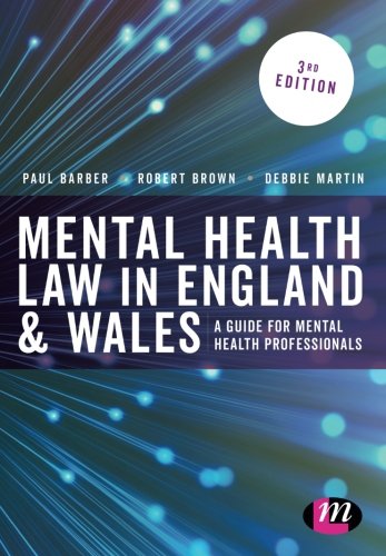 Mental Health Law in England and Wales: A Guide for Mental Health Professionals