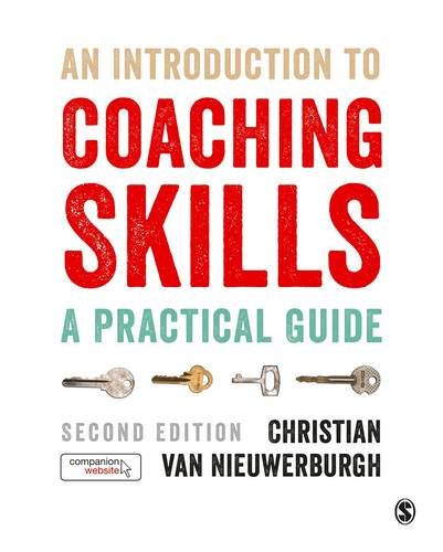 An Introduction to Coaching Skills: A Practical Guide: Second Edition