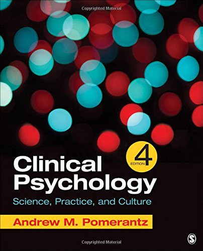 Clinical Psychology: Science, Practice, and Culture: Fourth Edition