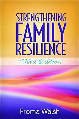 Strengthening Family Resilience: Third Edition