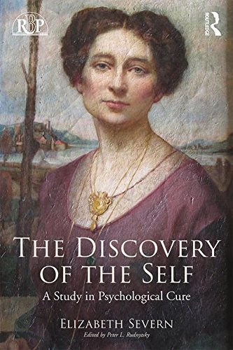 The Discovery of the Self: A Study in Psychological Cure