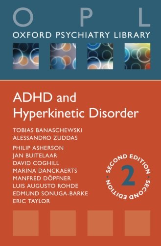 ADHD and Hyperkinetic Disorder: Second Revised Edition