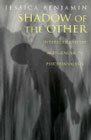 Shadow of the Other: Intersubjectivity and Gender in Psychoanalysis