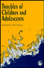 Troubles of children and adolescents