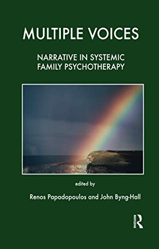 Multiple Voices: Narrative in Systemic Family Psychotherapy
