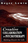 Creative collaboration in psychotherapy: making room for life