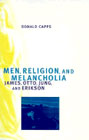 Men, Religion and Melancholia: James, Otto, Jung, and Erikson
