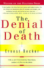 The Denial of Death