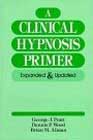 A clinical hypnosis primer: Updated and expanded