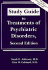 Study guide to treatments of psychiatric disorders