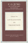 Collected works Vol.10: civilization in transition