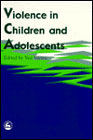 Violence in Children and Adolescents