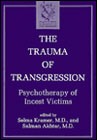 The Trauma of Transgression; Psychotherapy of Incest Victims