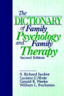 The Dictionary of Family Psychology and Family Therapy: Second Edition