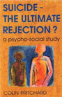 Suicide: the ultimate rejection: A psycho-social study