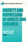 Anxiety and Depression in Adults and Children