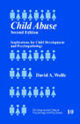 Child abuse - Implications for child development and psychopathology