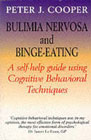 Bulimia Nervosa and Binge-Eating: A Guide to Recovery