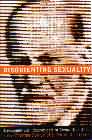 Disorienting Sexuality: Psychoanalytic Reappraisals of Sexual Identities