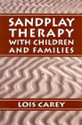 Sandplay Therapy With Children and Families
