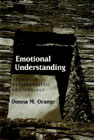 Emotional Understanding: Studies in Psychoanalytic Epistemology