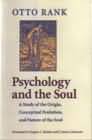 Psychology and the Soul: A Study of the Origin, Conceptual Evolution, and Nature of the Soul.