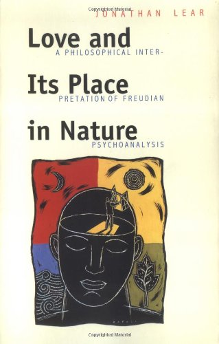 Love and Its Place in Nature: Philosophical Interpretation of Freudian Psychoanalysis