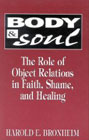Body and soul: the role of object relations in faith, shame, and healing: