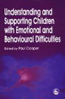 Understanding and supporting children with emotional and behavioural difficulties: 