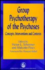 Group Psychotherapy of the Psychoses: Concepts, Interventions and Contexts
