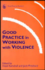 Good Practice in Working with Violence