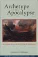 Archetype of the Apocalypse: A Jungian Interpretation of the Book of Revelation