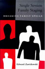 Single session family staging: Breaking family spells