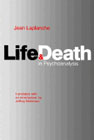 Life and Death in Psychoanalysis